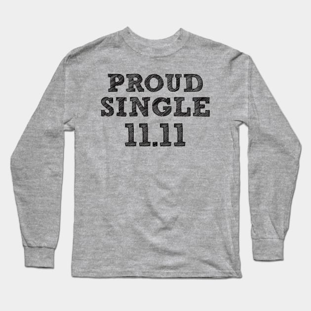 proud single Long Sleeve T-Shirt by SpassmitShirts